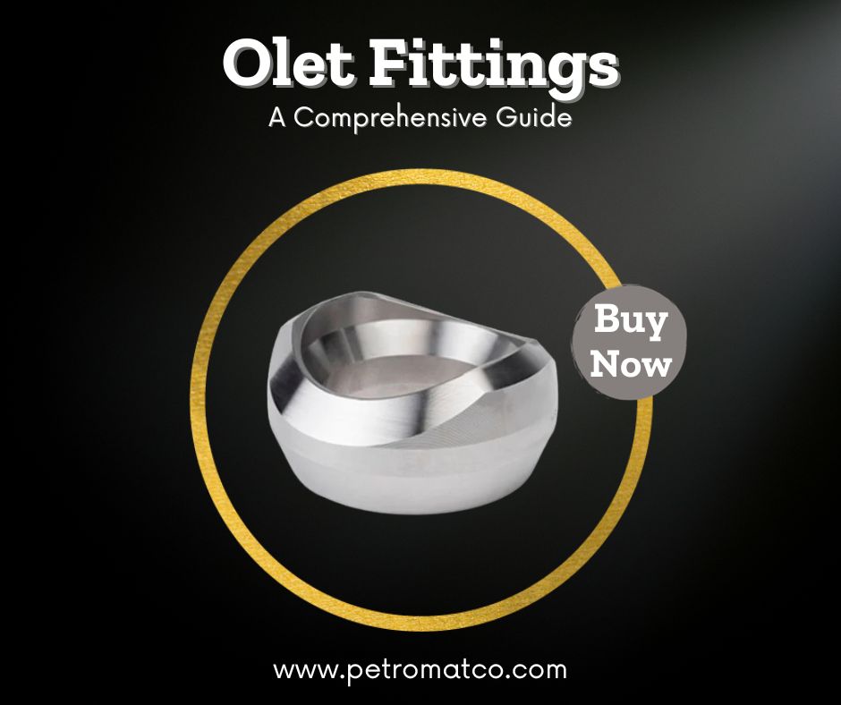exploring-olet-fittings-a-comprehensive-guide